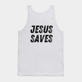 Jesus Saves Christian Quote Tank Top